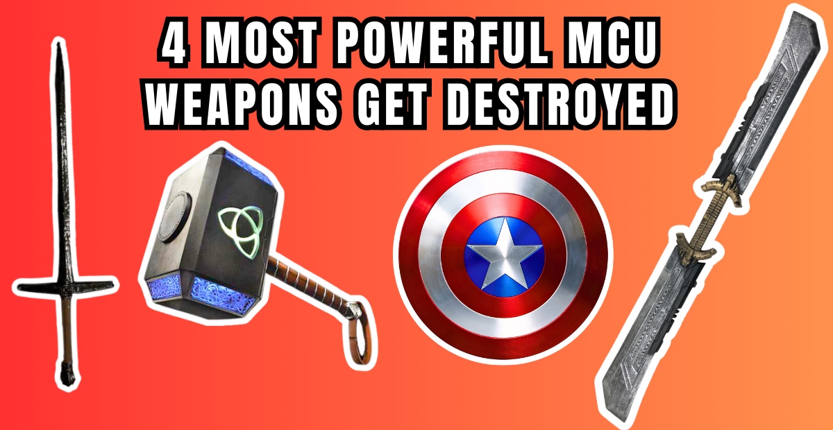 4 Most Powerful Weapons Get Destroyed Broken in the MCU